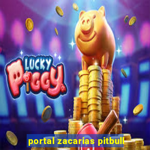 portal zacarias pitbull